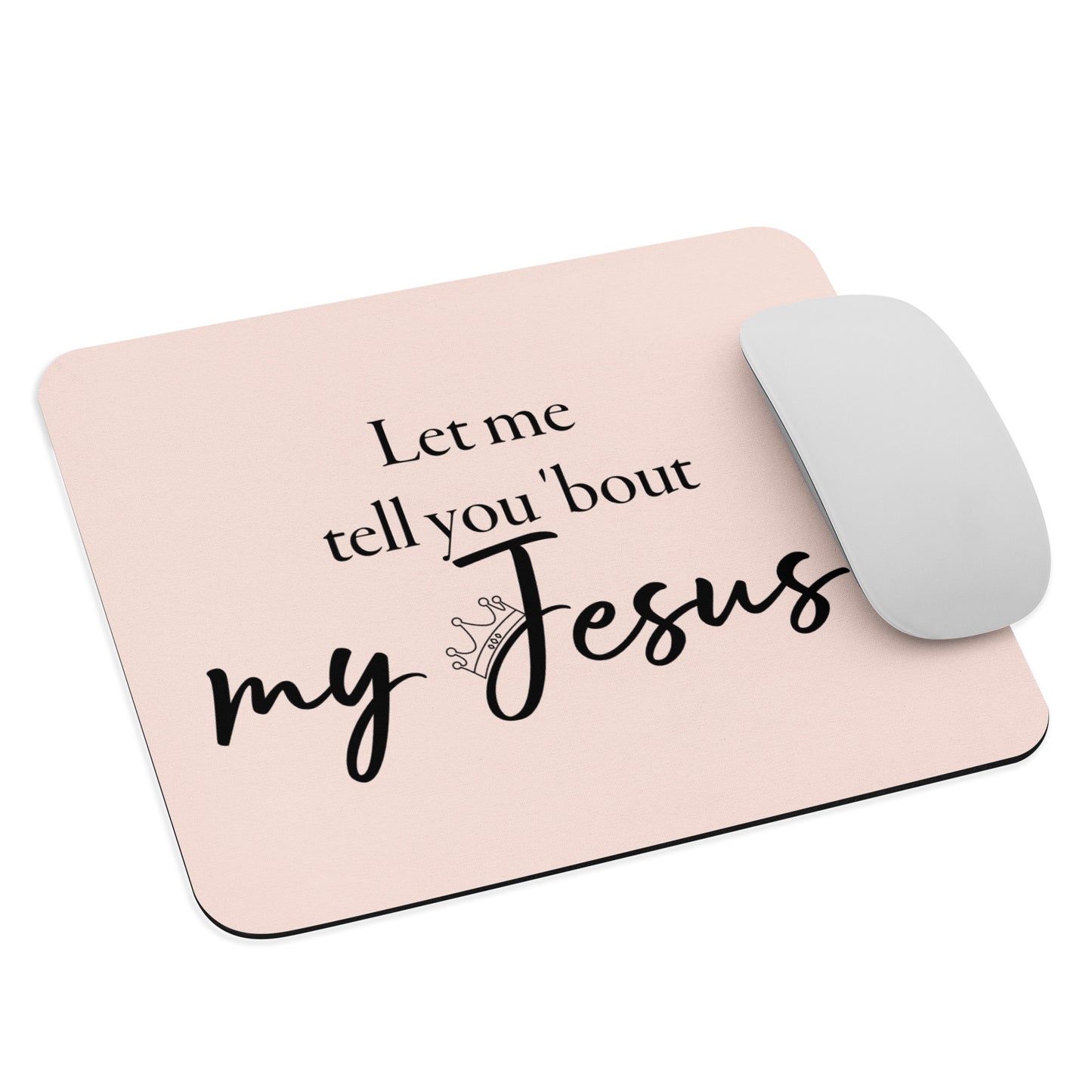 let me tell you 'bout my Jesus