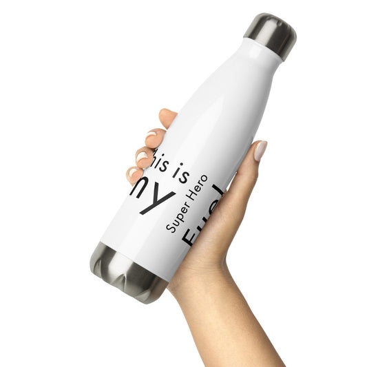 This is my Super Hero Fuel | Stainless Steel Water Bottle | VT Mission Merch